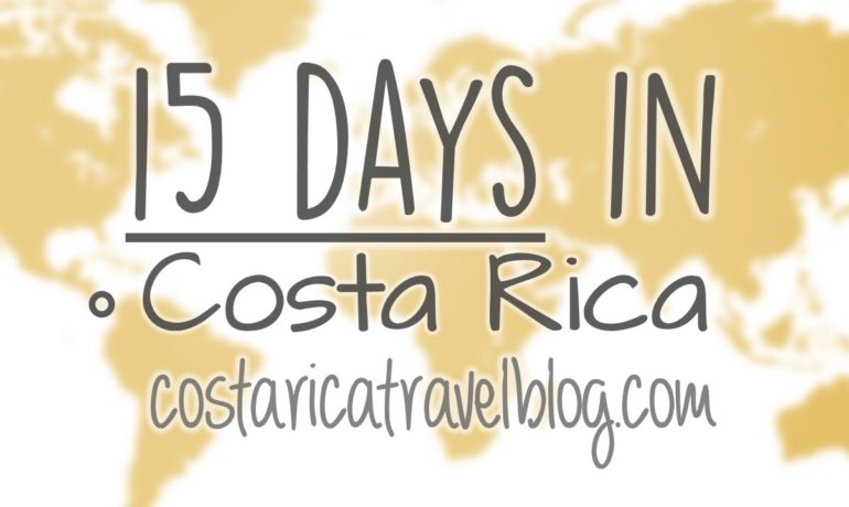 (2021) Costa Rica Itinerary: 15 Days In Costa Rica; Sample Itineraries, How Many Places To Visit, How Many Activities To Do, And More!