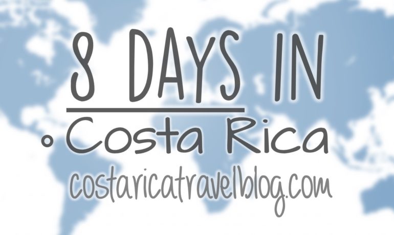 (2021) Costa Rica Itinerary: 8 Days In Costa Rica; Sample Itineraries, How Many Places To Visit, How Many Activities To Do, And More!